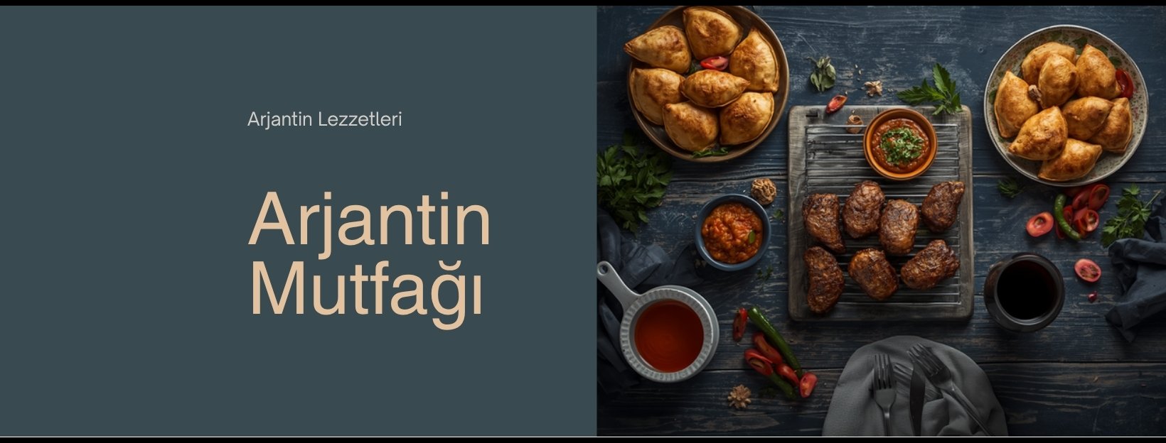 Arjantin Mutfağı tarifleri