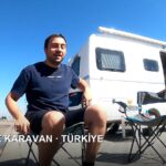 Neden Karavan Aldık? Çekme Karavan Deneyimimiz ve İlk Yıl İzlenimleri